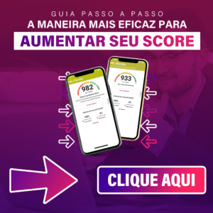 Aumente seu score Guia passo a passo